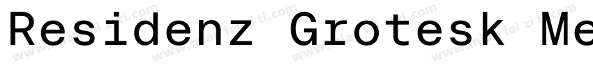 Residenz Grotesk Med字体转换